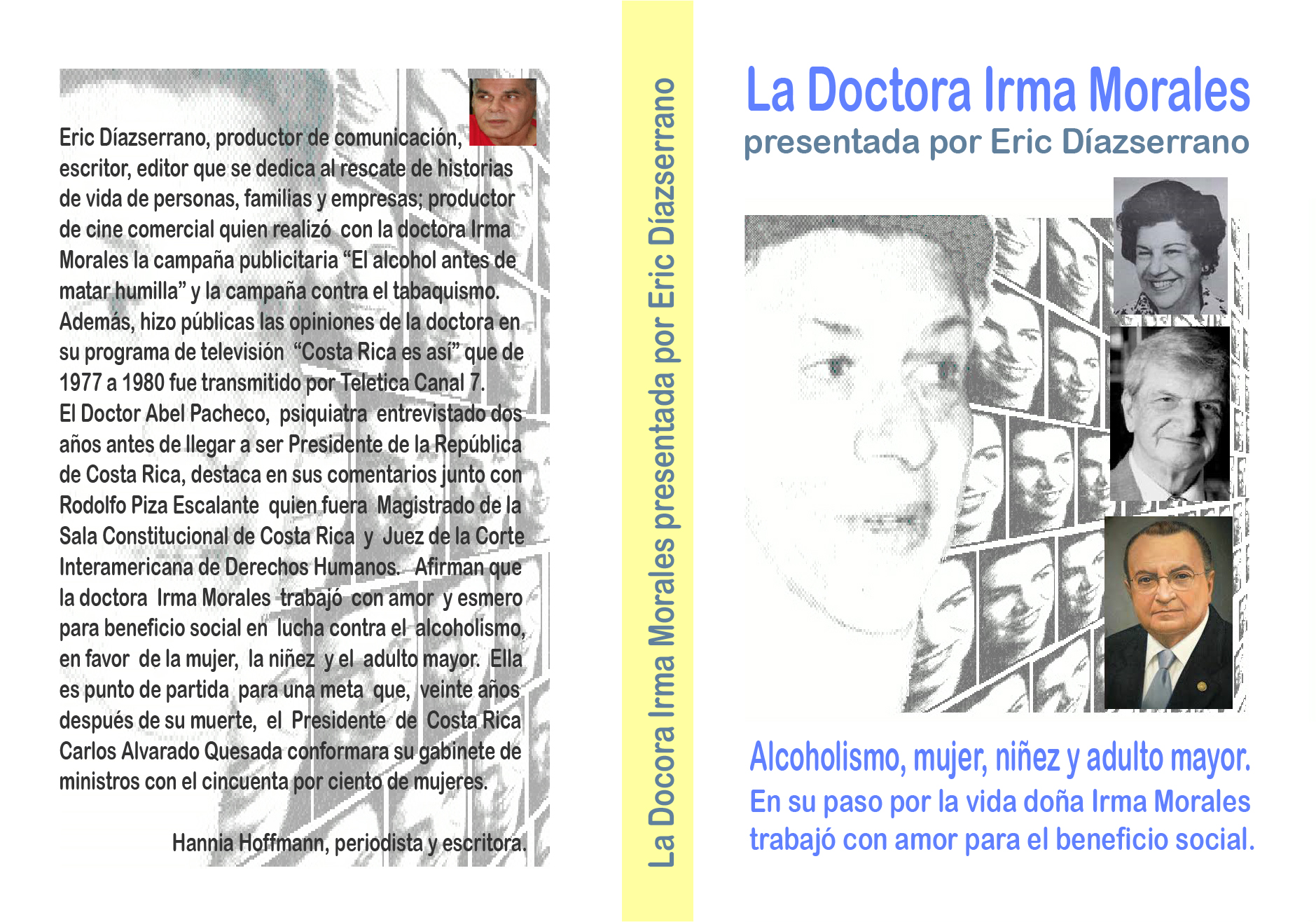 La doctora Irma Morales: beneficios en favor de la mujer, niÃ±ez, ancianidad y asistencia mÃ©dica para enfermos  alcohÃ³licos